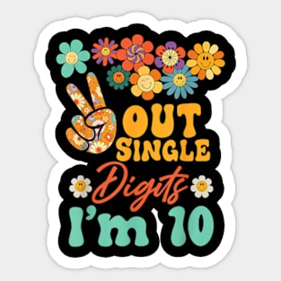 Peace Out Single Digits Im 10 Sunflower Groovy Sticker